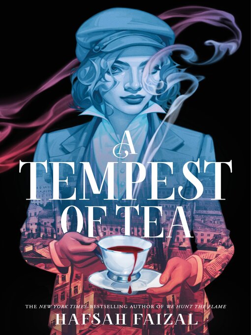Title details for A Tempest of Tea by Hafsah Faizal - Available